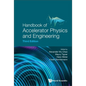 Hdbk Acceler Phy & Eng (3rd Ed) - Paperback