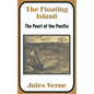 The Floating Island: The Pearl of the Pacific - Paperback
