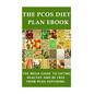 The PCOS Diet plan Ebook: The Mega Guide to Eating Healthy and be Free from PCOS Suffering - Paperback