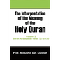 The Interpretation of The Meaning of The Holy Quran Volume 2 - Surah Al-Baqarah verse 72 to 130 - Paperback