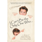 I Can't Be the Only One Who...: A Collection of Unique Reflections and Private Thoughts from Ordinary People - Paperback