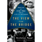 The View from the Bridge: Memories of Star Trek and a Life in Hollywood - Paperback