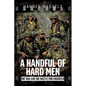 A Handful of Hard Men: The SAS and the Battle for Rhodesia - Hardcover