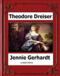 Jennie Gerhardt by: Theodore Dreiser, a novel (1911) - Paperback