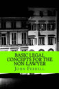 Basic Legal Concepts for the Non-Lawyer - Paperback