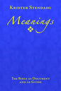 Meanings: The Bible as Document and as Guide, Second Edition - Paperback