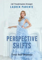 Perspective Shifts: Total Self-Mastery - Paperback