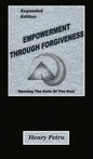 Empowerment Through Forgiveness: Opening The Gate of The Soul - Hardcover