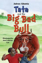 Tata and the Big Bad Bull - Paperback
