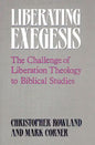 Liberating Exegesis: The Challenge of Liberation Theology to Biblical Studies - Paperback
