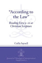 "According to the Law": Reading Ezra 9-10 as Christian Scripture - Paperback