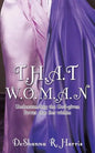 T.H.A.T W.O.M.A.N - Paperback