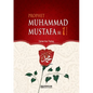 Prophet Muhammad Mustafa (saw) - Vol. 1 [For Middle School Students]: Islamic Studies Textbook - Paperback