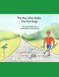 The Man Who Walks The Five Dogs - Paperback