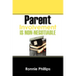 Parent Involvement Is Non-Negotiable - Paperback