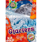 Glaciers - Library Binding