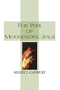 The Peril of Modernizing Jesus - Paperback