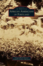 African Americans of Portland - Hardcover