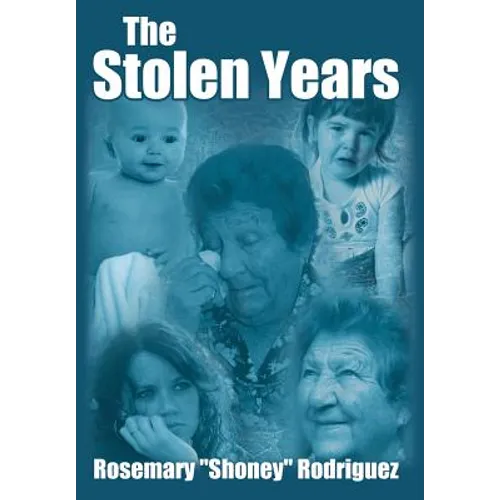 The Stolen Years - Hardcover