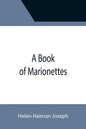A Book of Marionettes - Paperback
