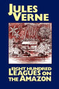 Eight Hundred Leagues on the Amazon - Paperback