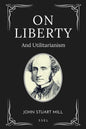 On Liberty: and Utilitarianism (Easy-to-read Layout) - Paperback