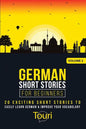 German Short Stories for Beginners: 20 Exciting Short Stories to Easily Learn German & Improve Your Vocabulary - Paperback