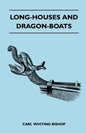 Long-Houses and Dragon-Boats - Paperback