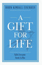 A Gift for Life: Skills everyone needs to win - Hardcover