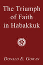 The Triumph of Faith in Habakkuk - Paperback