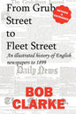 From Grub Street to Fleet Street - Paperback
