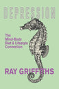 Depression: The Mind-Body, Diet and Lifestyle Connection - Paperback