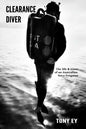 Clearance Diver: The life and times of an Australian Navy Frogman - Paperback