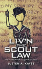 Liv'n the Scout Law: The Foundation to Your Success - Hardcover