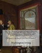Rip Van Winkle; Legend of Sleepy Hollow; The devil and Tom Walker.--The voyage.--Westminster abbey.--Stratford-on-Avon.--The stout gentleman. By: Wash - Paperback