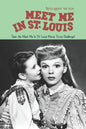 Facts about the film Meet Me In St. Louis: Take the Meet Me In St. Louis Movie Trivia Challenge! - Paperback