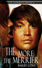 The More The Merrier: Gay Gangbang Erotica - Paperback
