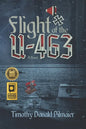 Flight of the U-463 - Paperback