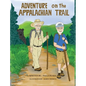 Adventure on the Appalachian Trail - Hardcover