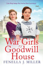The War Girls of Goodwill House - Hardcover