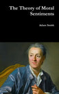 The Theory of Moral Sentiments - Hardcover
