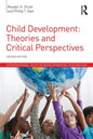 Child Development: Theories and Critical Perspectives - Paperback