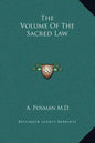 The Volume of the Sacred Law - Hardcover