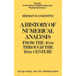 A History of Numerical Analysis from the 16th Through the 19th Century - Hardcover