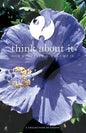 Think About It Volume IV: A Collection of Essays - Paperback