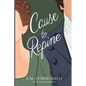 Cause to Repine: A Pride & Prejudice Variation - Paperback