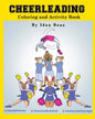 Cheerleading: Coloring and Activity Book (Extended): Cheerleading is one of Idan's interests. He has authored various of Books which - Paperback