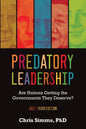 Predatory Leadership: Are Nations Getting the Governments They Deserve? - Paperback