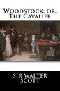 Woodstock; or, The Cavalier - Paperback