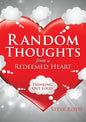 Random Thoughts from a Redeemed Heart - Paperback